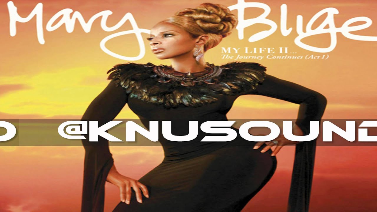 Youtube mary j blige my life - analysislasopa