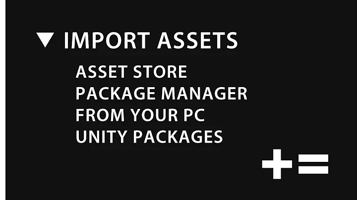 Importing Assets in Unity 2021 (Asset Store + Package Manager / Direct Import / Unity Packages)