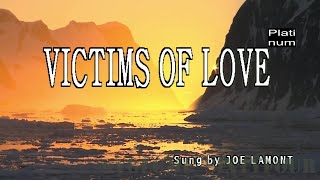 Joe Lamont - Victims Of Love || Karaoke/Lyrics/Instrumental