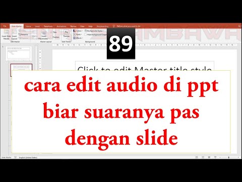 cara edit audio di ppt biar suaranya pas dengan slide