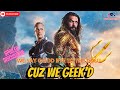 CUZ WE GEEK'D | We say good bye to the DCEU #comicbookmovies