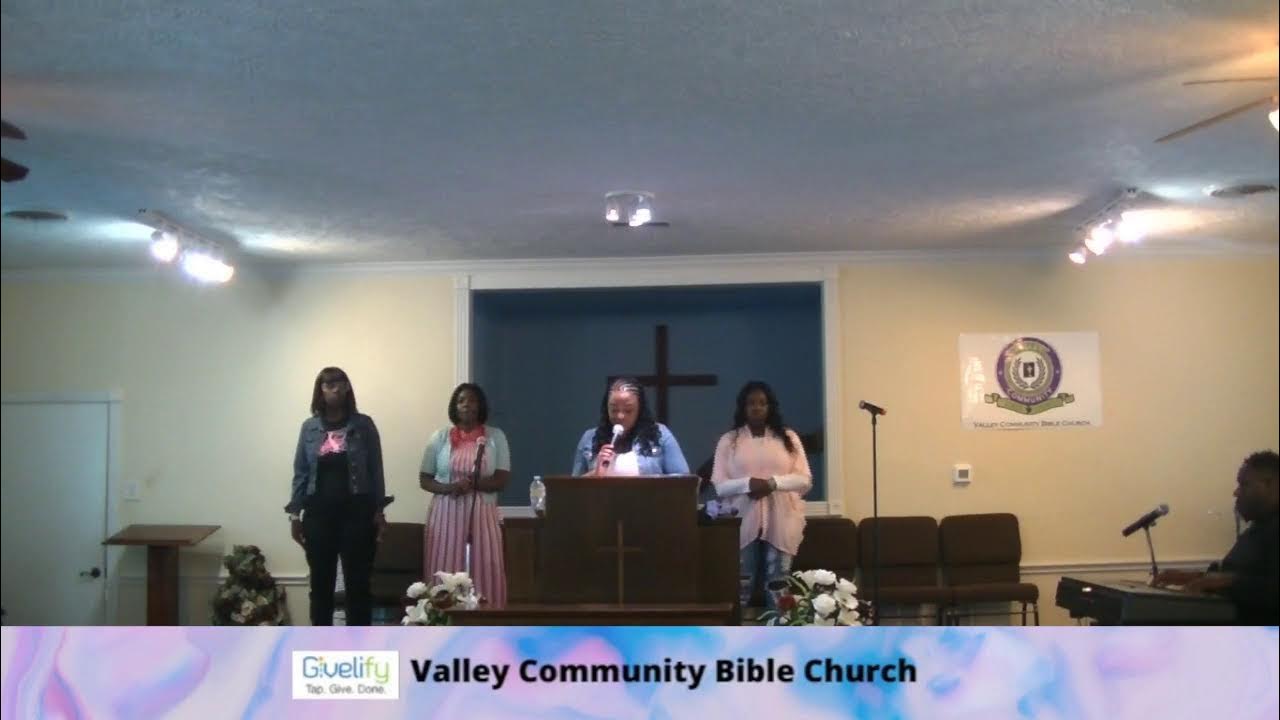 Valley community bible church live stream youtube