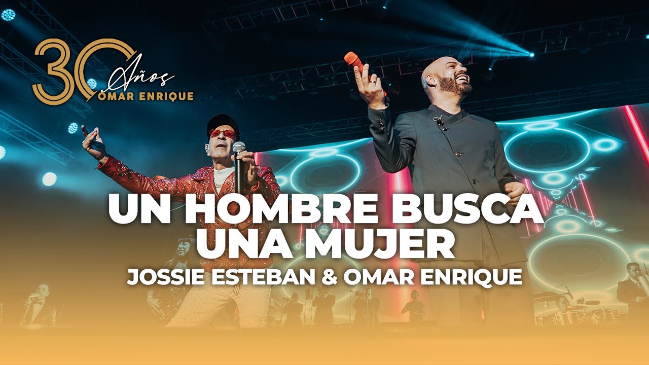 8 - Un Hombre Busca Una Mujer En Vivo - Omar Enrique, Jossie Esteban ...