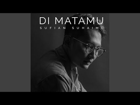 Di Matamu - Sufian Suhaimi