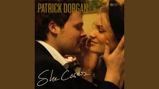 Video voorbeeld van "Patrick Dorgan - She Cares"