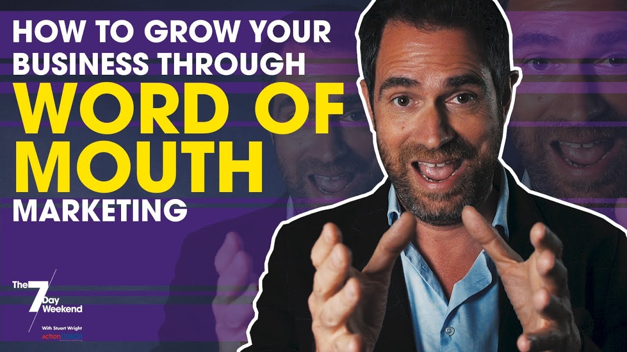 How To Grow Your Business Through Word Of Mouth Marketing