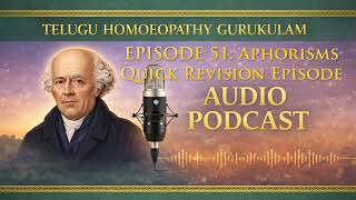🎧 Episode 51: Aphorism Quick Revision Episode | ఆర్గనాన్ ఆఫరిజం పునశ్చరణ