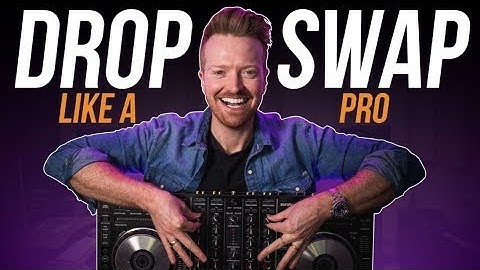 DROP SWAP LIKE A PRO | DJ DROP TRANSITION