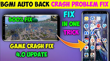 4.0 Update Bgmi Auto Back Problem Fix 🤩 | Bgmi Crash Problem | Bgmi Auto Back Problem