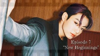Jungkook as your Husband: S1 Ep. 7 “New Beginnings” ♡ (Use 🎧)