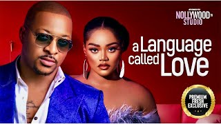 A LANGUAGE CALLED LOVE (Chinenye Ulaegbu, IK Ogbonna & Maurice Sam) - Brand New 2024 Nigerian Movie