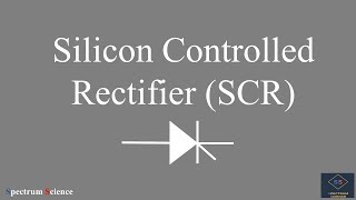Lec 2  Silicon Controlled Rectifier