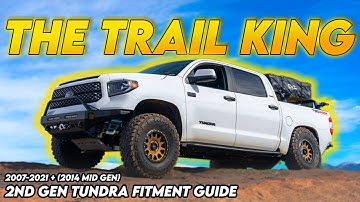 What Really Fits Your 2007-2021 Toyota Tundra - 2nd Gen Tundra Fitment Guide