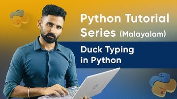 Part 65 | Duck Typing in Python | Python Malayalam Tutorial Series