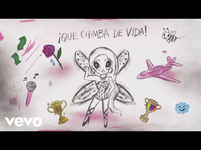 KAROL G - QUE CHIMBA DE VIDA (Lyric Video)