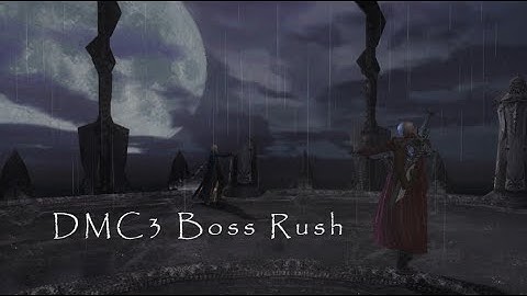 Devil May Cry 3 - BOSS RUSH (Crimson Mod)