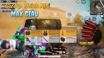 PUBG Mobile | Khi Bạn Đã Có 2 Khẩu Flare Gun Nhưng Gặp Phải Team Đang Khai Thác Báu Vật =)))