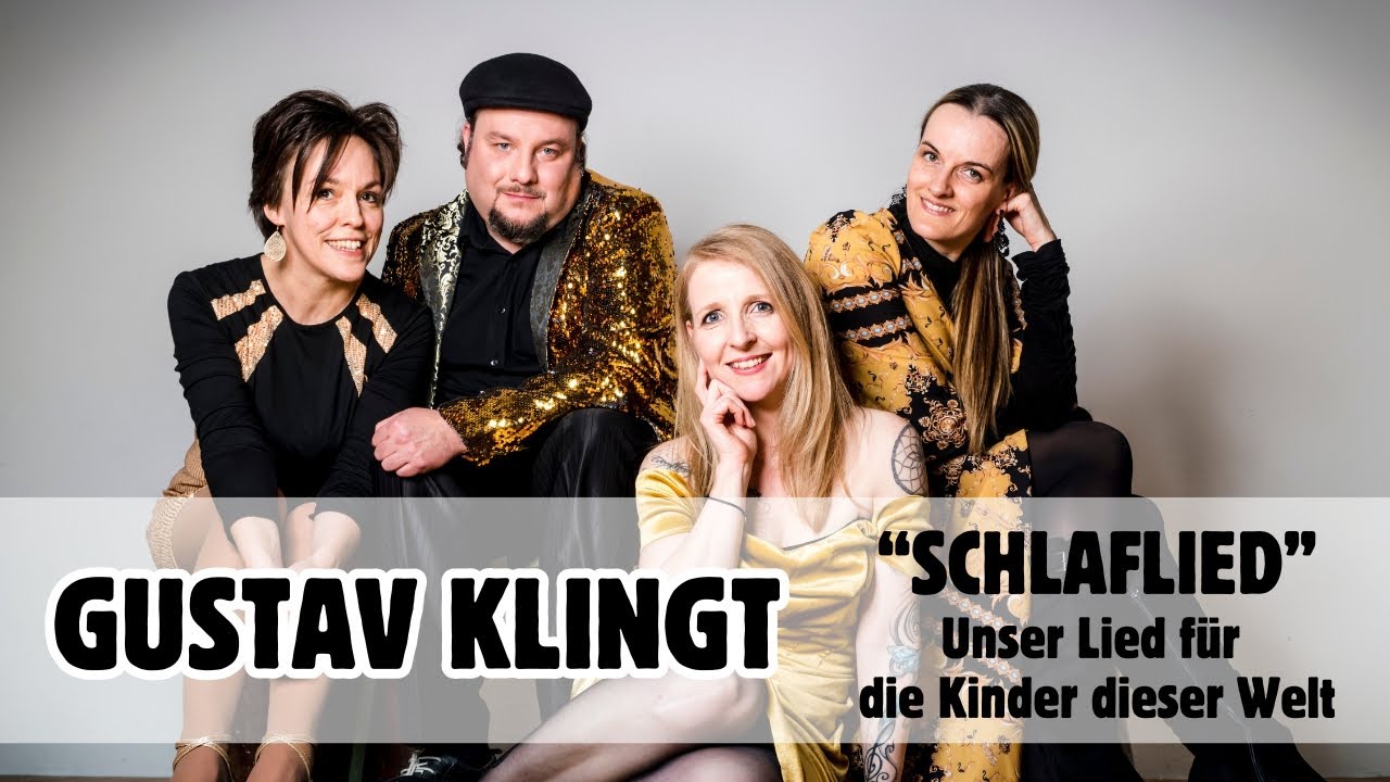 GUSTAV KLINGT - Schlaflied | Unser Lied für die Kinder dieser Welt