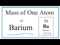 Barium Atom Mass Calculations