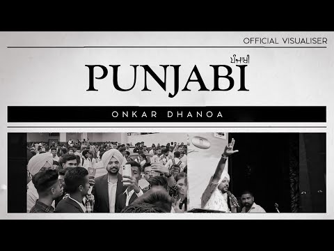 ਪੰਜਾਬੀ PUNJABI  (Official Visualiser) | Onkar Dhanoa | Trippy |  Latest New Punjabi songs 2025