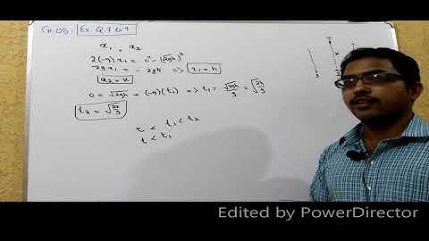 Mechanics By Q.K Ghori || Chapter 8 (Rectilinear Motion) || Exercise Q.7 to 9