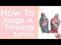 How to pick a tanning lotion that's right for YOU☀️