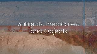 INRW 0090 - Lesson 2: Subjects, Predicates, & Objects