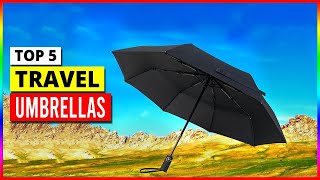 Best Travel Umbrellas in 2024