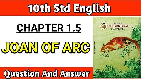joan of arc questions answers pdf | class 10th chapter 1.5 english Workshop maharashtra board
