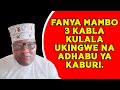 FANYA MAMBO 3 KABLA KULALA UKINGWE NA ADHABU YA KABURI