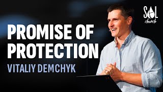 September 3, 2023 | Vitaliy Demchyk | Promise of Protection