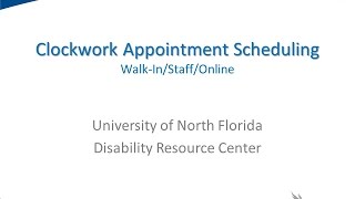 UNF DRC Appointment Scheduling in Clockwork Portal
