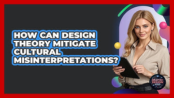 How Can Design Theory Mitigate Cultural Misinterpretations?