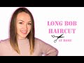 HOW TO CUT YOUR OWN HAIR into a LONG BOB