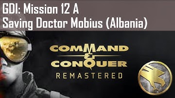 GDI Mission 12 A: Saving Doctor Mobius (Albania) - Walkthrough (Hard) C&C Remastered Tiberian Dawn