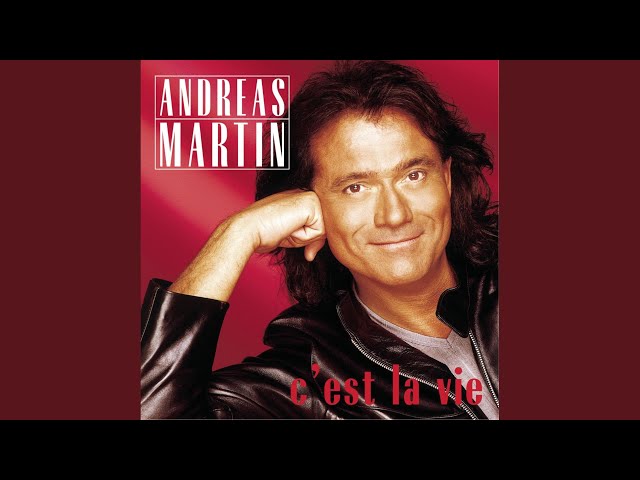 Andreas Martin - Cest La Vie