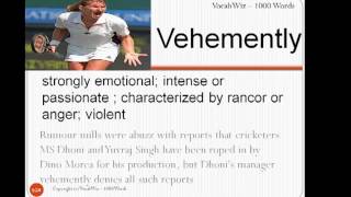 Vehemently