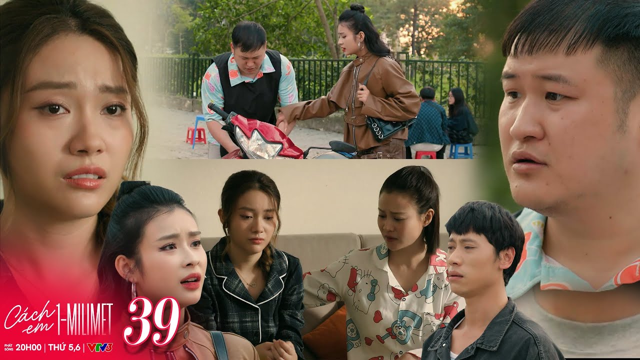 CÁCH EM 1 MILIMET #39 | Nhờ Mỹ Vân mà đại bản doanh mới phát hiện ra BÍ MẬT của Biên | VTV Phim