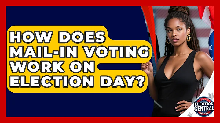How Does Mail-In Voting Work on Election Day? | Election Central Channel News