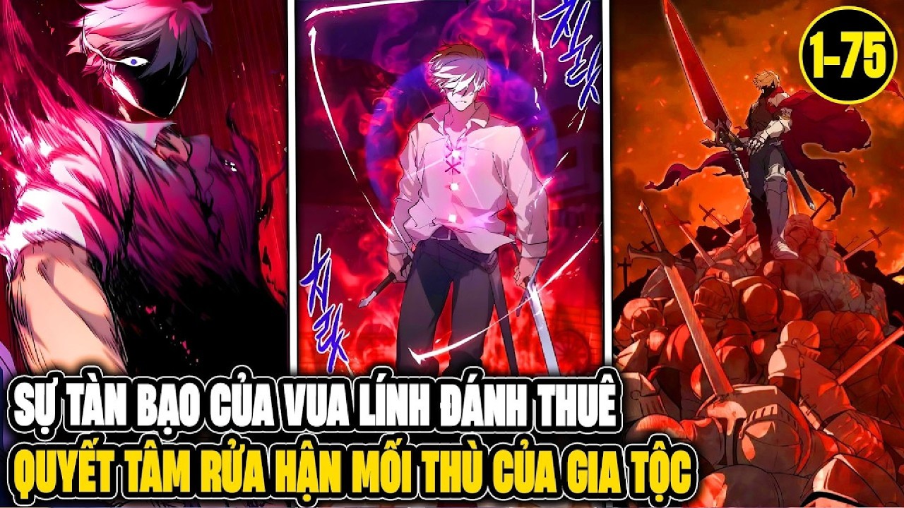 Vua Lính Đánh Thuê Trở Về Rửa Hận Cho Gia Tộc | Review Manhwa