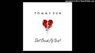 Tommy Sun - Don't Break My Heart (Long Ragga Mix)