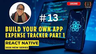 Expense Tracker App - React Native - Part 1