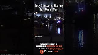 Body Discovered Floating Near Queen Mary