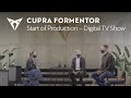 Cupra formentor start of production digital tv show