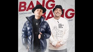 Guf feat Смоки Мо - Bang Bang (2020)