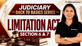 Limitation Act Section 6 & 7 Explained | Judiciary Back to Basics
