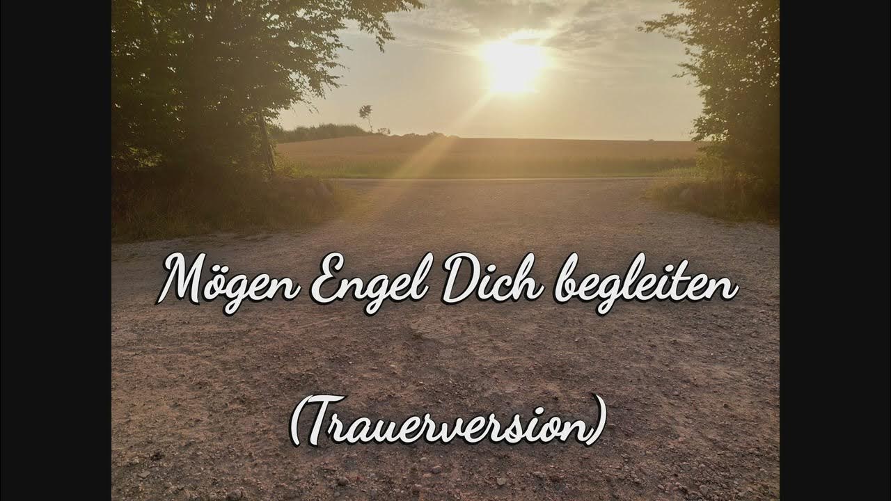 Mögen Engel Dich Begleiten Trauerversion Noten Pdf www.youtube.com