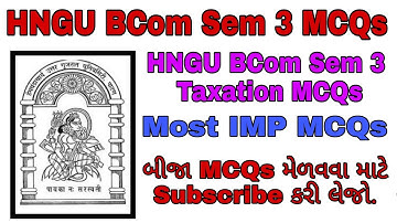 HNGU BCom Sem 3 Taxation Most IMP MCQs l Taxation MCQs l BCom Sem 3 MCQs l Sem 3 MCQs l #Taxation