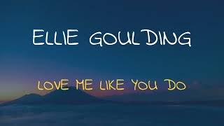 🎧 ELLIE GOULDING - LOVE ME LIKE YOU DO (SLOWED & REVERB)