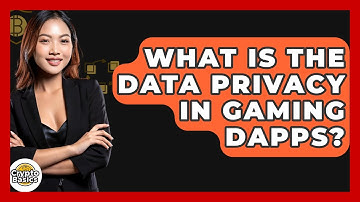 What Is The Data Privacy In Gaming DApps? - CryptoBasics360.com